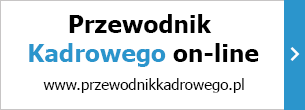 Przewodnik Kadrowego on-line - www.przewodnikkadrowego.pl