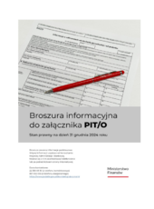 Broszura informacyjna do załącznika PIT/O składanego wraz z zeznaniem PIT-28, PIT-28S, PIT-36, PIT-36S, PIT-36L, PIT-36LS lub PIT-37 za 2024 rok - druki GOFIN