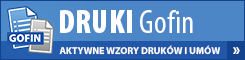 Program DRUKI Gofin - AKTYWNE WZORY DRUKÓW I UMÓW