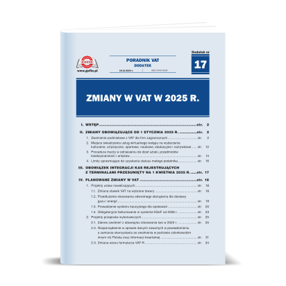 Dodatek PV 17/2024 - Zmiany w VAT w 2025 r.