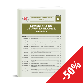 Dodatek UiPP 08/2024 - Komentarz do ustawy zasiłkowej - część I Nazwa dla DM. - Archiwum