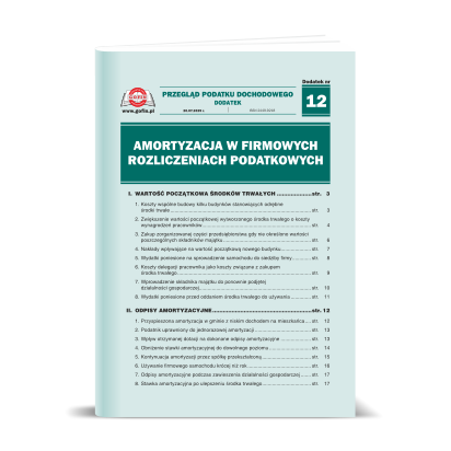 Dodatek PPD 12/2025 - Amortyzacja w firmowych rozliczeniach podatkowych