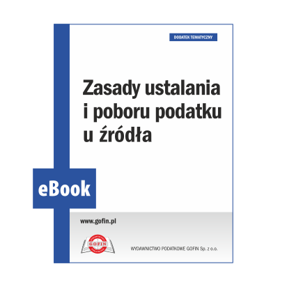 eBook 2024/0021 - Dodatek PPD 08/2024 - Zasady ustalania i poboru podatku u źródła