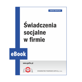 eBook 2025/0011 - Dodatek UiPP 04/2025 - Świadczenia socjalne w firmie