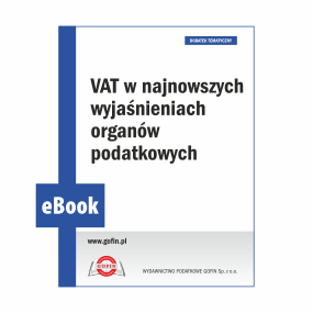 eBook 2025/0026 - Dodatek PV 08/2025 - VAT w najnowszych wyjaśnieniach organów podatkowych