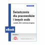 eBook 2025/0033 - Dodatek BI 20/2025 - Świadczenia dla pracowników i innych osób - podatki, ZUS i ewidencja księgowa