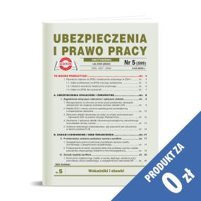 Egzemplarz okazowy czasopisma Ubezpieczenia i Prawa Pracy